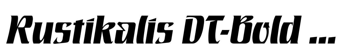 Rustikalis DT-Bold Oblique